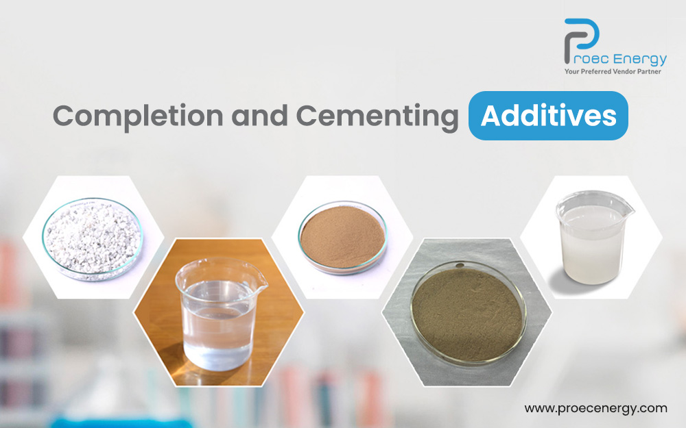 Comprehensive Guide to Completion & Cementing Additives